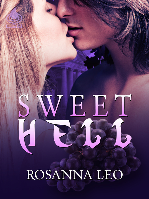Title details for Sweet Hell by Rosanna Leo - Available